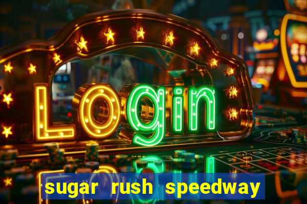 sugar rush speedway download android